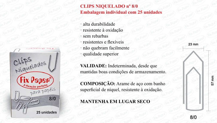 CLIPS NIQUEL. CX - PAPELÃO Nº 8/0- 25 UND