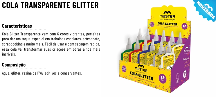 COLA TRANSPARENTE COM GLITTER CORES VARIADAS 40g  - LANÇAMENTO                                                                              
