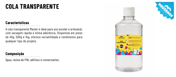 COLA TRANSPARENTE 500g - LANÇAMENTO                                                                                                     